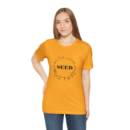 Christian T-Shirt Unisex Short Sleeve Tee Faith Like A Mustard Seed