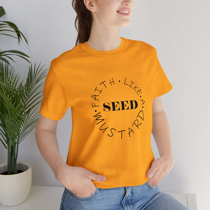 Christian T-Shirt Unisex Short Sleeve Tee Faith Like A Mustard Seed