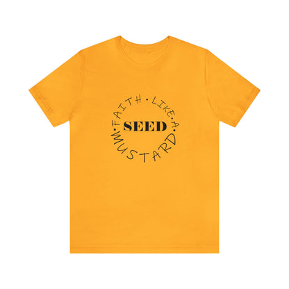 Christian T-Shirt Unisex Short Sleeve Tee Faith Like A Mustard Seed