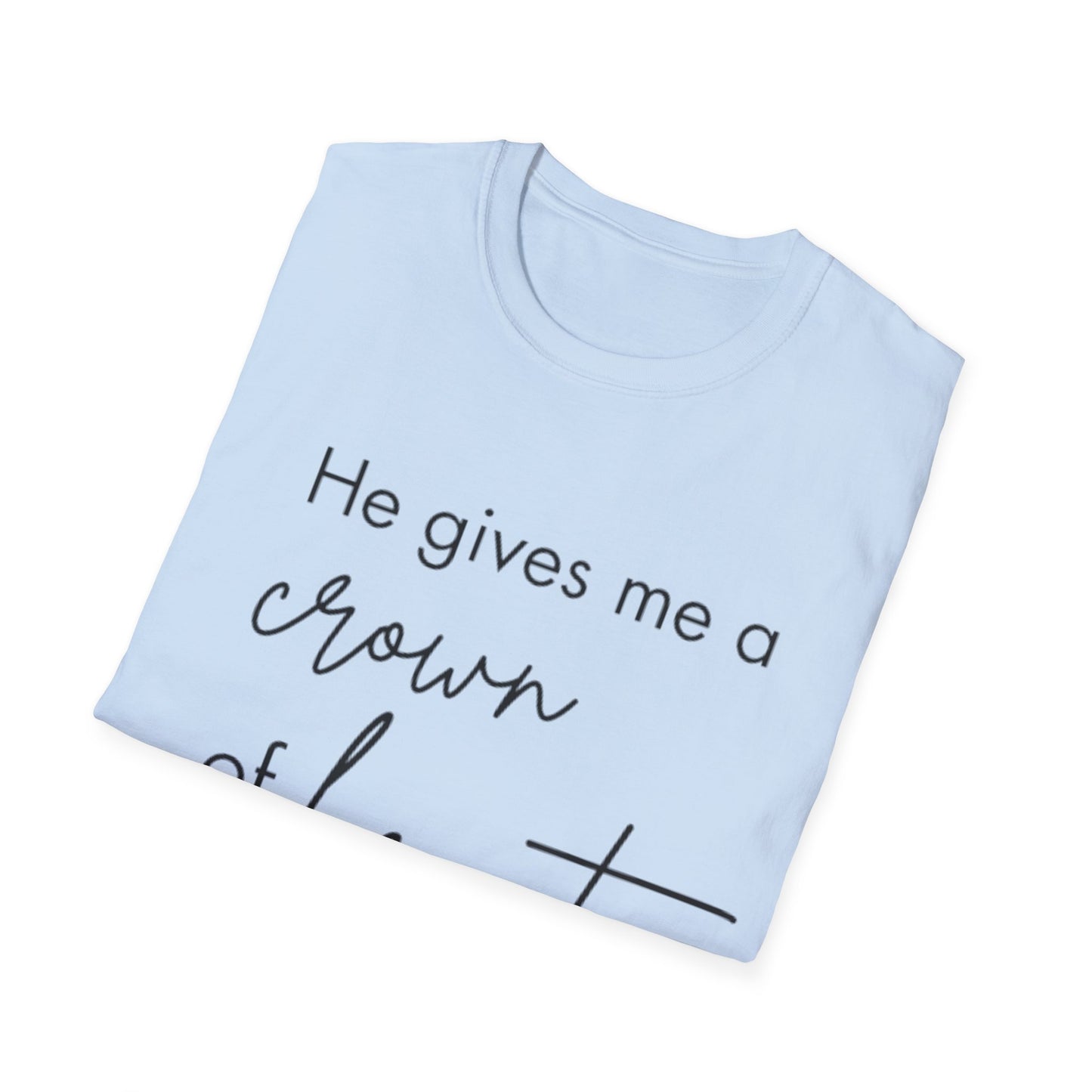 Beauty for Ashes Christian Tee Isaiah 61 Unisex Softstyle T-Shirt